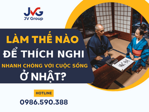 lam-the-nao-de-thich-nghi-nhanh-chong-voi-cuoc-song-o-nhat