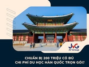 chuan-bi-200-trieu-co-du-chi-phi-du-hoc-han-quoc-tron-goi