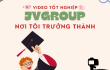 Video Tốt nghiệp “JVGroup – Nơi tôi trưởng thành”