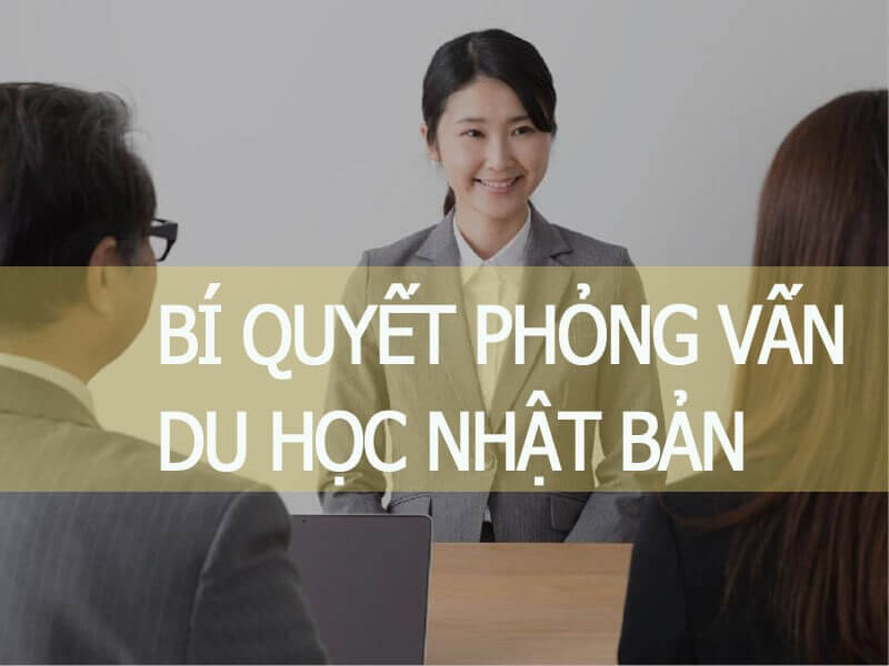 Câu hỏi phỏng vấn du học nhật bản